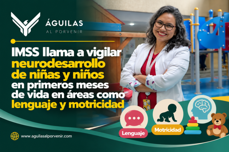 IMSS llama a vigilar neurodesarrollo de niñas y niños en primeros meses de vida en áreas como lenguaje y motricidad