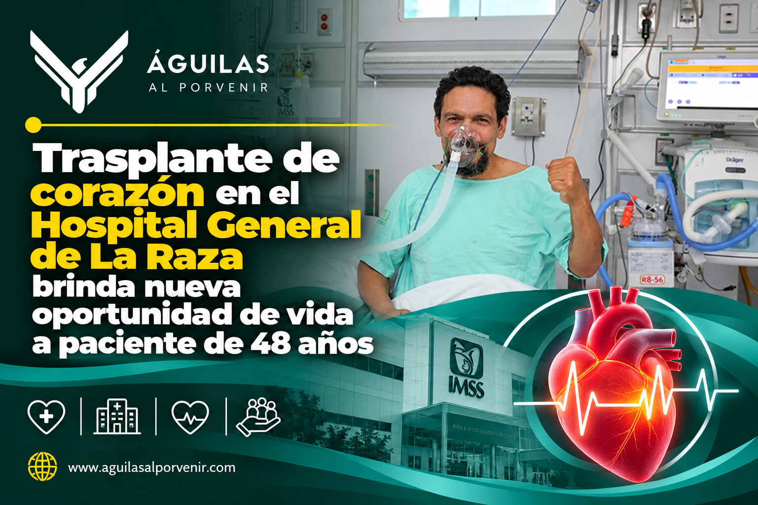 Trasplante de corazón en el Hospital General de La Raza brinda nueva oportunidad de vida a paciente de 48 años