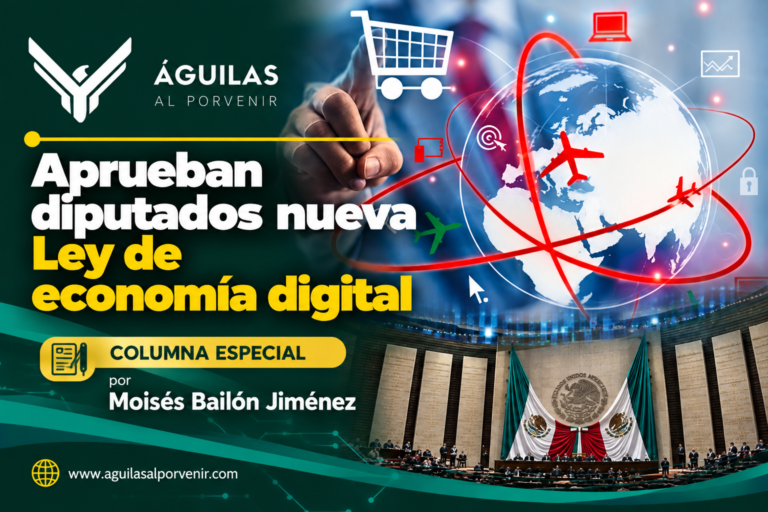 Aprueban diputados nueva Ley de economía digital/ Moisés Bailón Jiménez