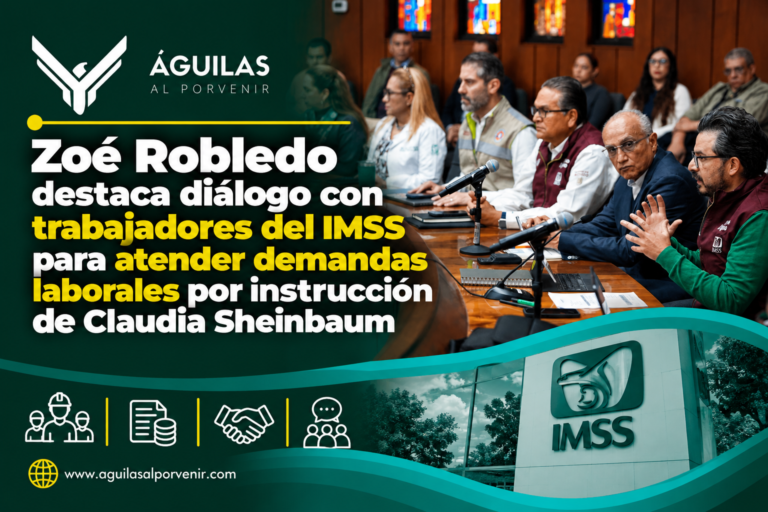 Zoé Robledo destaca diálogo con trabajadores del IMSS para atender demandas laborales por instrucción de Claudia Sheinbaum